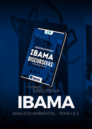 Discursiva IBAMA - Analista Ambiental (Tema 1 e 2)