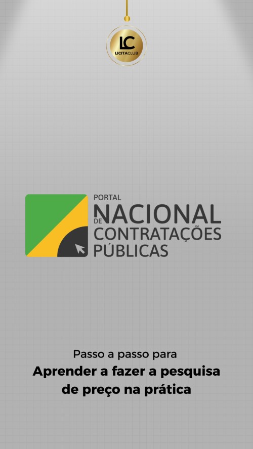 PNCP - Aprenda a fazer pesquisa de preço na prática