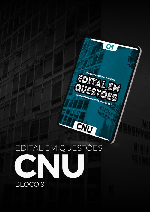 CNU - Edital em Questões - Bloco 9