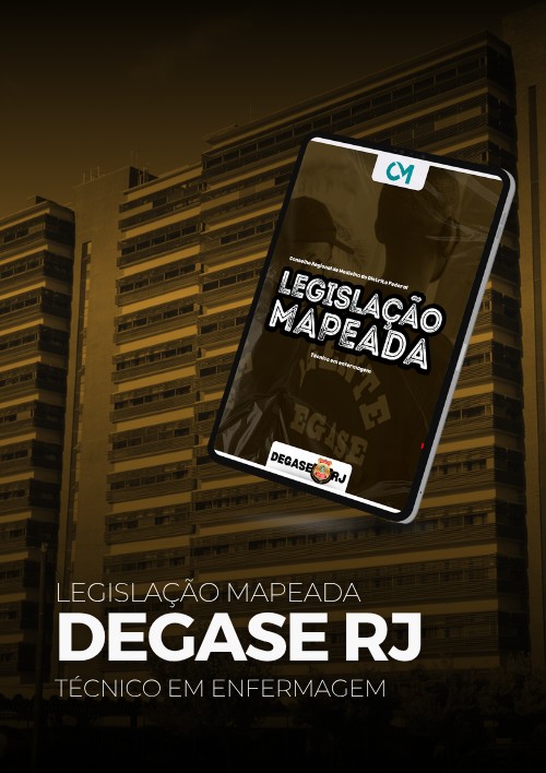 DEGASE - RJ - Legislação Mapeada (Técnico de Enfermagem)