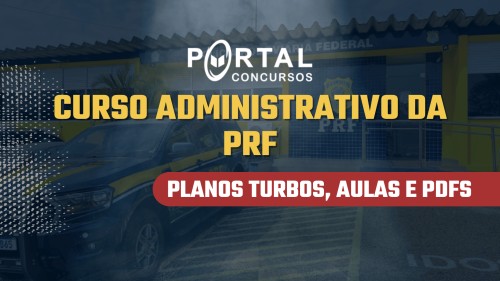MATERIAL DIDÁTICO: ADMINISTRATIVO DA PRF