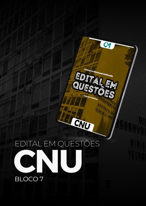 CNU - Edital em Questões - Bloco 7