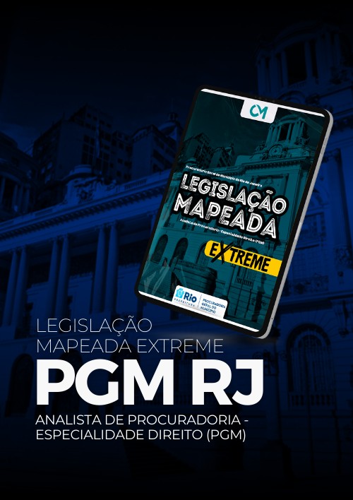 PGM RJ - Legislação Mapeada Extreme (Analista de Procuradoria - Especialidade Direito)
