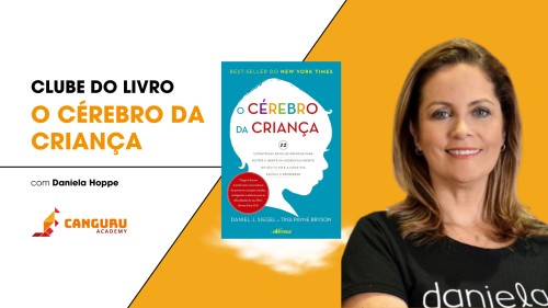 Clube do Livro | o Cérebro da Criança | Daniela Hoppe