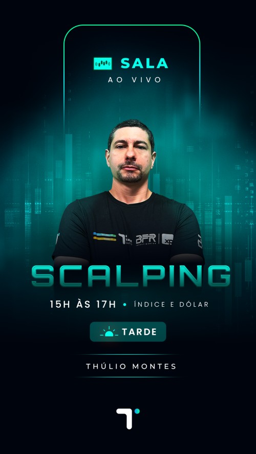Sala Day Trade - Scalping | com Thulio Montes [das 15h às 17h]