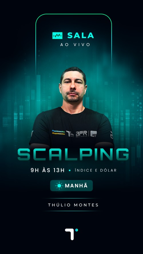 Sala Day Trade - Scalping | com Thulio Montes [das 09h às 13h]