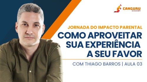 Como aproveitar sua experiência a seu favor | Thiago Barros