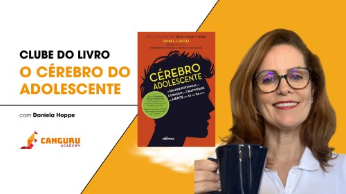 Grupo de Leitura | O cérebro adolescente | Daniela Hoppe