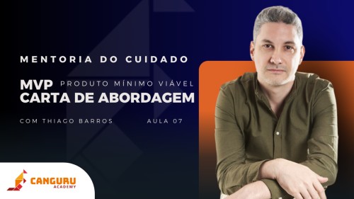 Mentoria do Cuidado | MVP |Carta de Abordagem | Thiago Barros