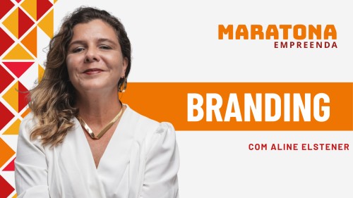 BRANDING COM ESTRATÉGIA E AFETO | ALINE ELSTENER