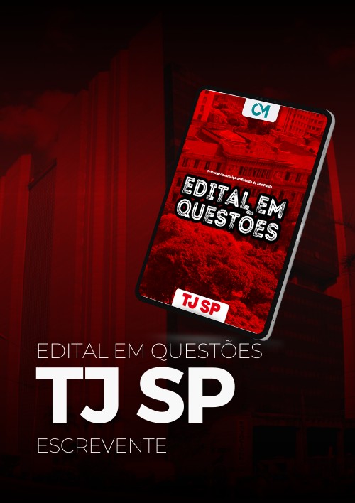 TJ SP - Edital em Questões (Escrevente)