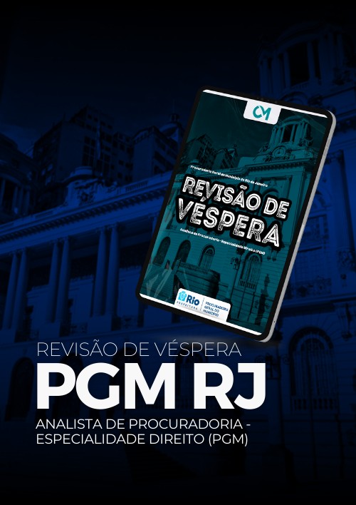 PGM RJ - Revisão de Véspera - (Analista de Procuradoria - Especialidade Direito)