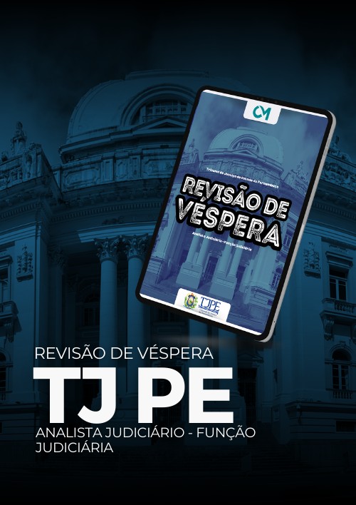 TJ PE - Revisão de Véspera - (Analista Judiciário – Judiciária)