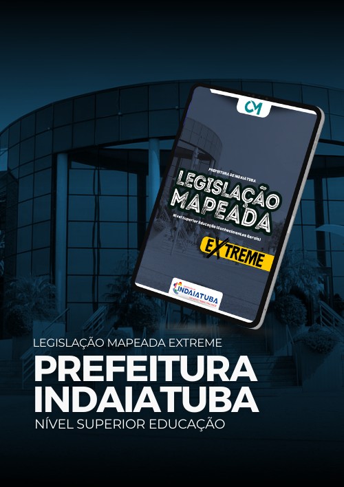 Prefeitura de Indaiatuba - LM Extreme - (Nível Superior Educação) - Conhecimentos Gerais