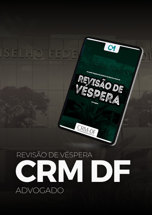 CRM DF - Revisão de Véspera  - (Advogado)
