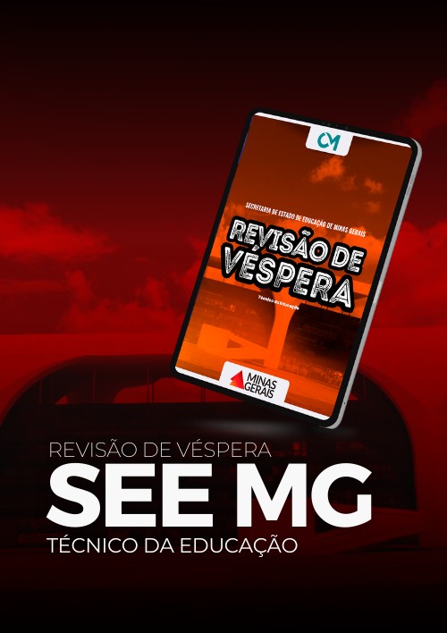SEE MG - Revisão de Véspera (Técnico da Educação)