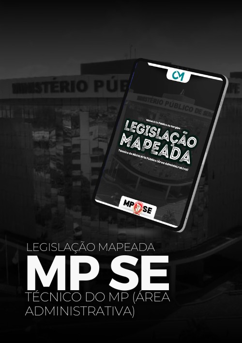 MPSE - Legislação Mapeada - (Técnico do Ministério Público - Área Administrativa)