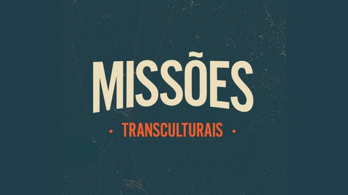 Missões Transculturais - Avulso