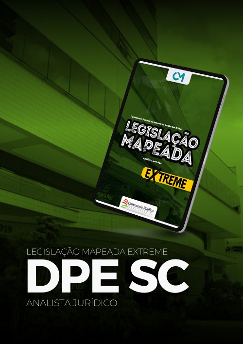 DPE SC - Legislação Mapeada Extreme - (Analista Jurídico)