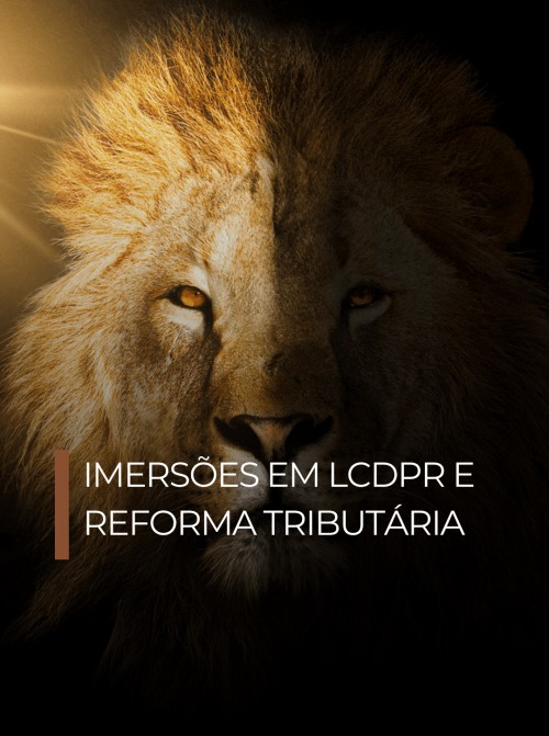 Imersões em LCDPR e Reforma Tributária