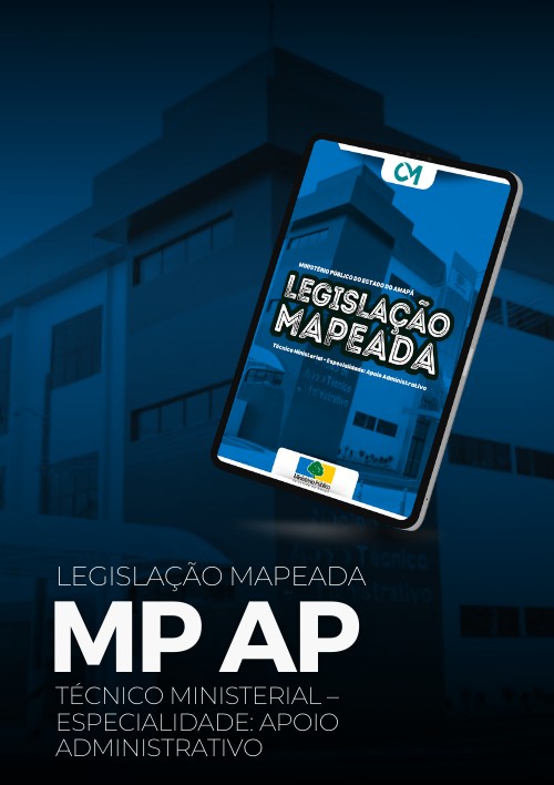 MPAP - Legislação Mapeada - (Técnico Ministerial - Especialidade: Apoio Administrativo)