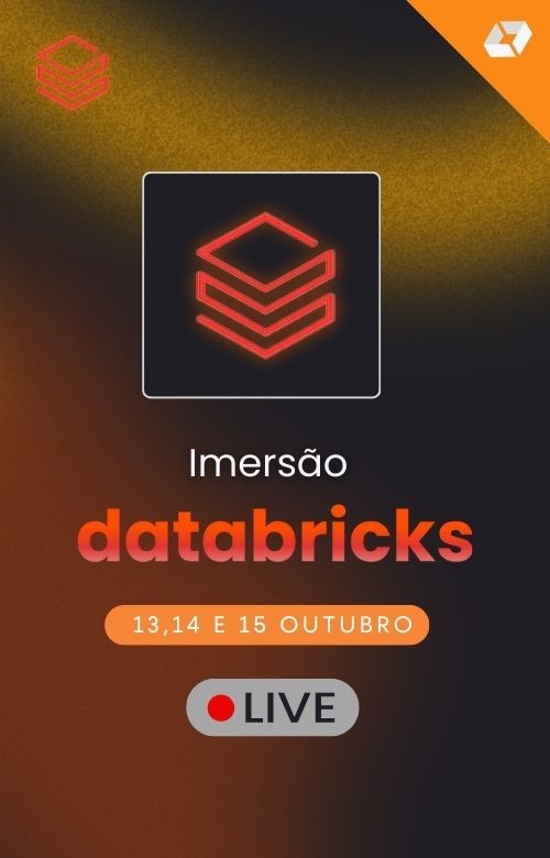 Imersão Databricks - 13, 14 e 15 de Outubro (live)