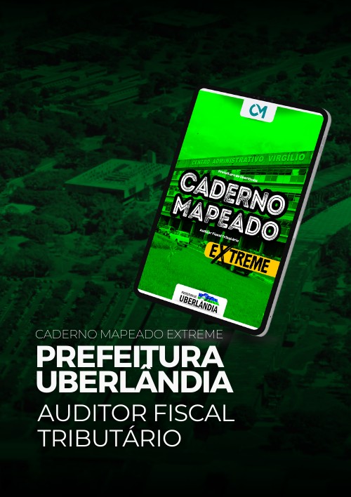 Prefeitura de Uberlândia - Caderno Mapeado Extreme (Auditor Fiscal Tributário)
