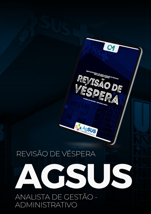 AGSUS - Revisão de Véspera (Analista de Gestão - Administrativo)