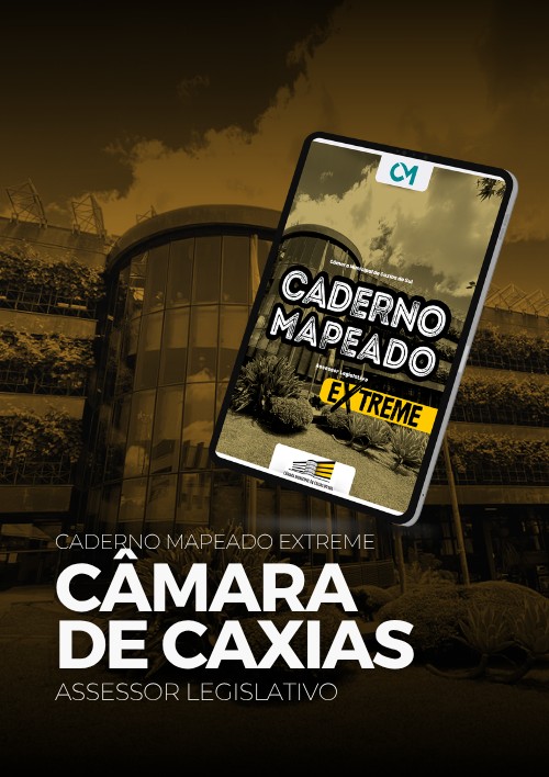 Câmara de Caxias do Sul - Caderno Mapeado Extreme (Assessor Legislativo)