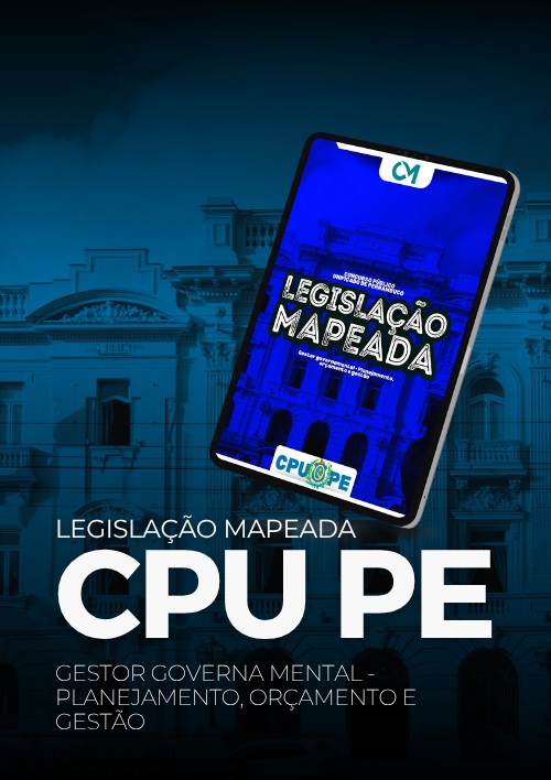 CPU PE-  Legislação Mapeada - Gestor Governamental - Planejamento, Orçamento e Gestão (Bloco 2)