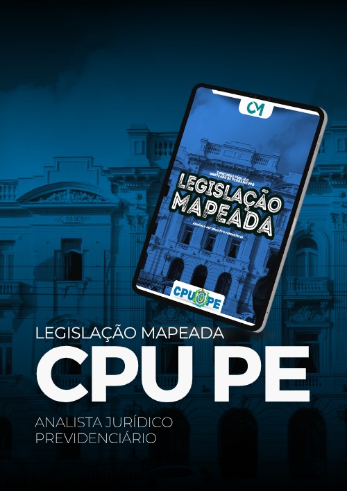 CPU PE-  Legislação Mapeada - Analista Jurídico Previdenciário (Bloco 1)