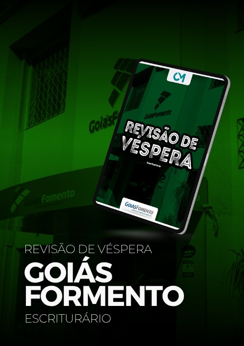 GoiásFomento - Revisão de Véspera (Escriturário)