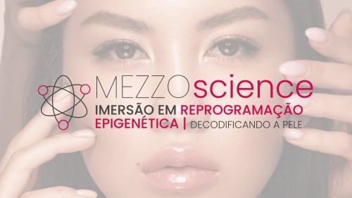Mezzo Science - Imersão em Reprogramação Epigenética