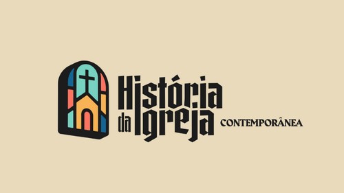 História da Igreja: Idade Contemporânea - Avulso