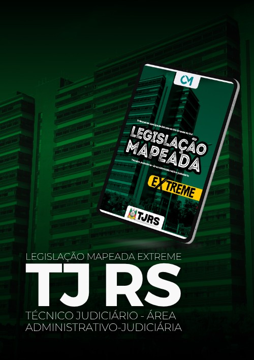 TJ RS Legislação Mapeada Extreme (Técnico Judiciário)