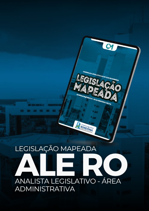 ALERO - Legislação Mapeada - Analista Legislativo (Área Administrativa)