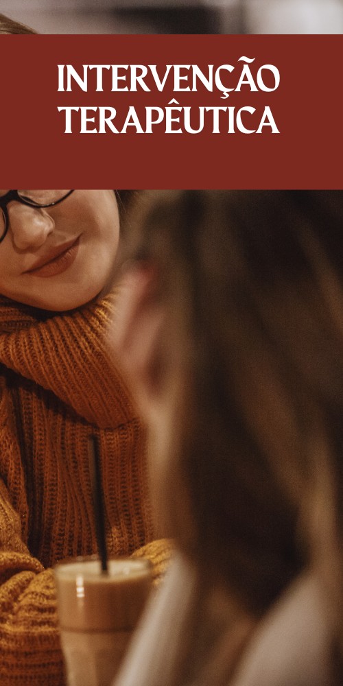 COMO FAZER INTERVENÇÃO TERAPÊUTICA NOS ATENDIMENTOS