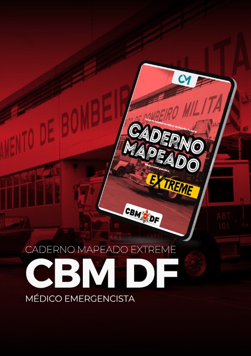 CBM DF - Caderno Mapeado Extreme (Oficial Médico Emergencista)