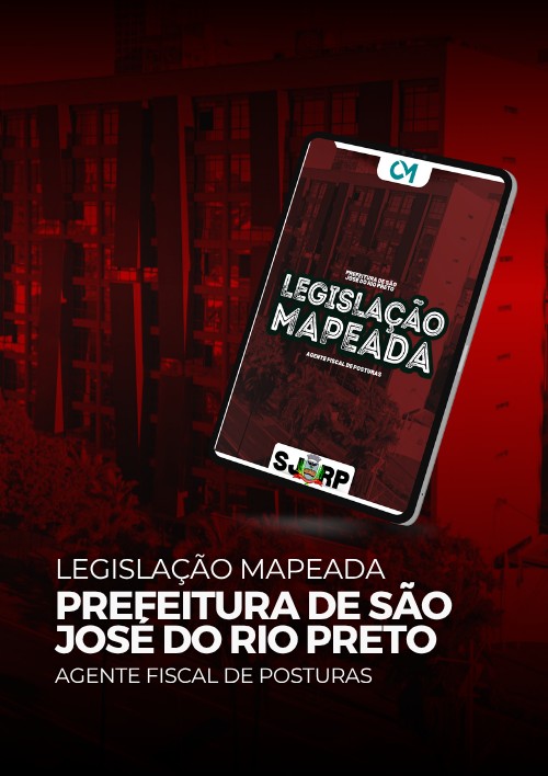 Prefeitura de São José do Rio Preto - Legislação Mapeada - Agente Fiscal de Posturas