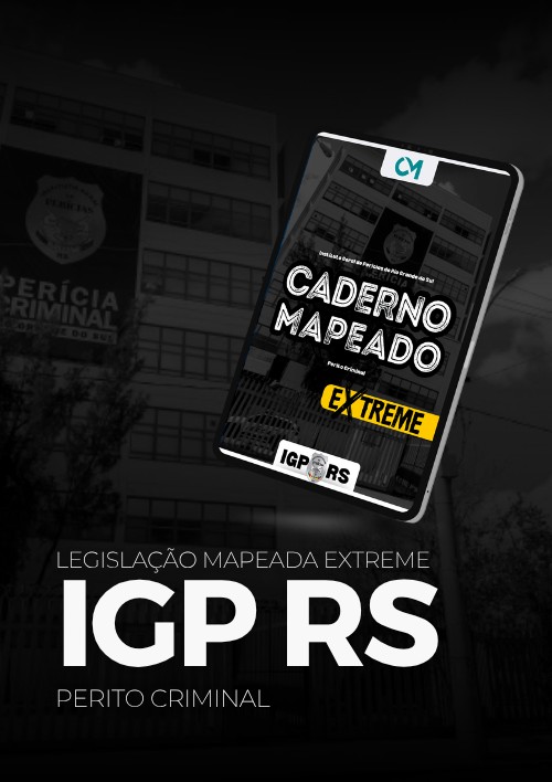 IGP RS - Caderno Mapeado Extreme (Perito Criminal)