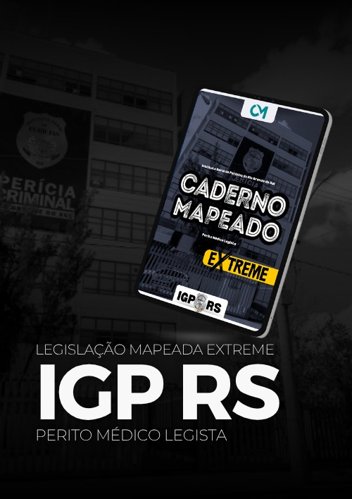 IGP RS - Caderno Mapeado Extreme (Perito Médico Legista)