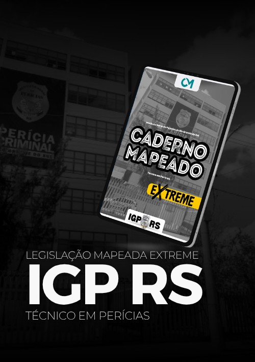 IGP RS - Caderno Mapeado Extreme (Tecnico em Perícias)