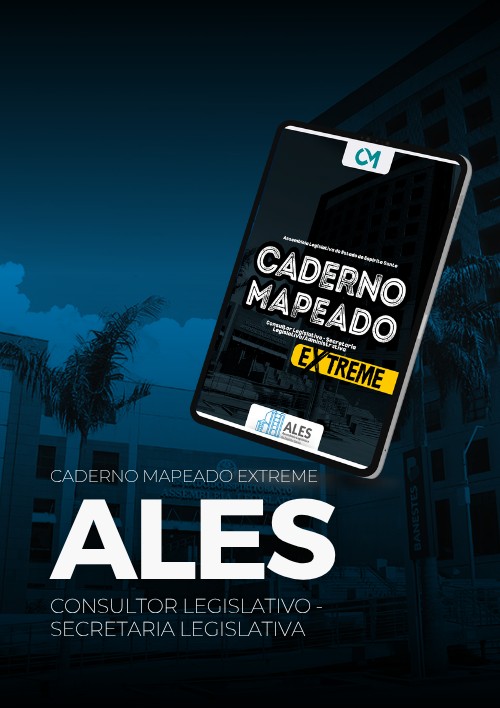 ALES - Caderno Mapeado Extreme - Analista legislativo (Secretaria Legislativa/Administrativa)
