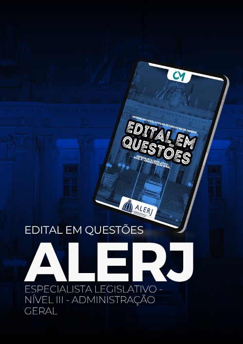 ALERJ - Edital em Questões - Especialista Legislativo Nível IV (Conhecimentos Gerais)
