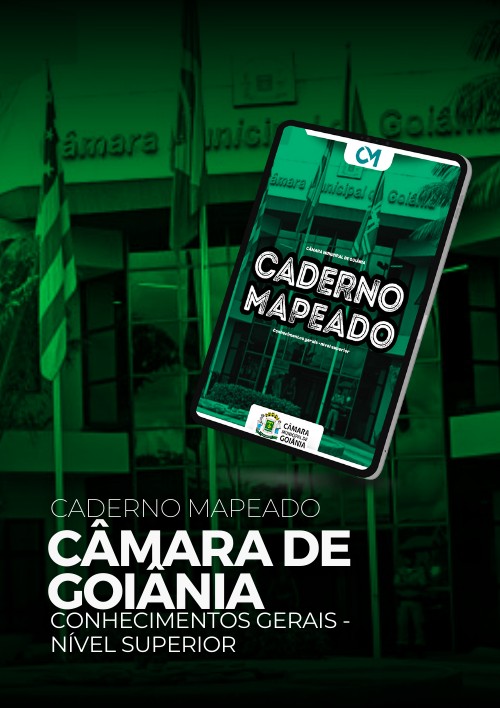 Câmara de Goiânia - Caderno Mapeado (Nível Superior - Conhecimentos Gerais)