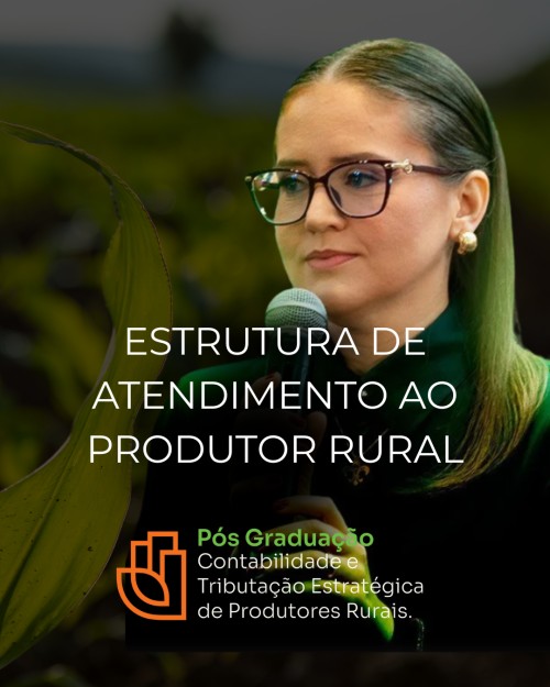 Pós em CTEPR - Oficina Prática - Estrutura de Atendimento ao Produtor Rural