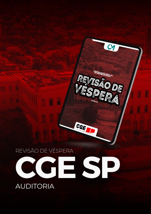 CGE SP - Revisão de Véspera (Auditoria)