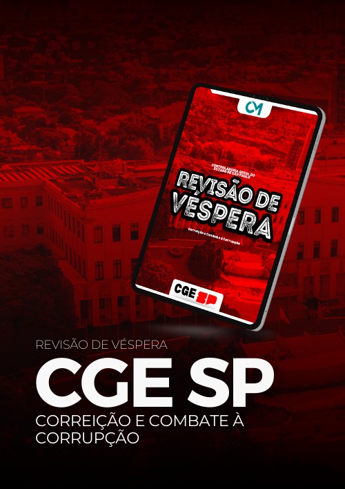CGE SP -  Revisão de Véspera (Correição e Combate à Corrupção)