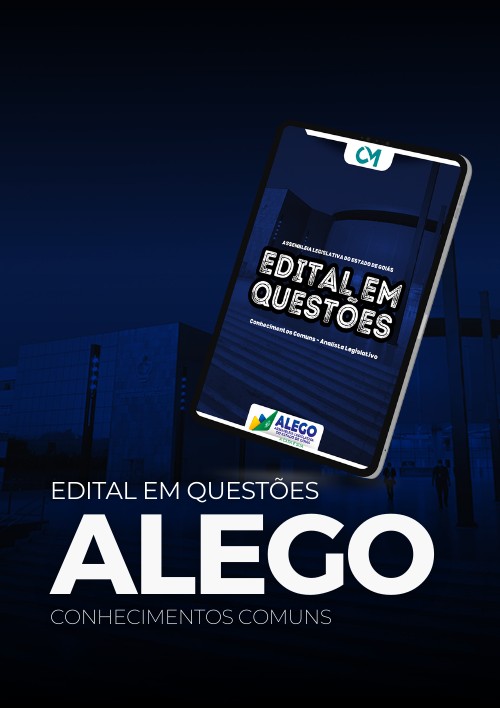 ALEGO - Edital em Questões (Analista - Conhecimentos Comuns)