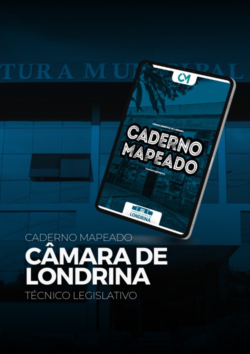 Câmara de Londrina - Caderno Mapeado (Técnico Legislativo)